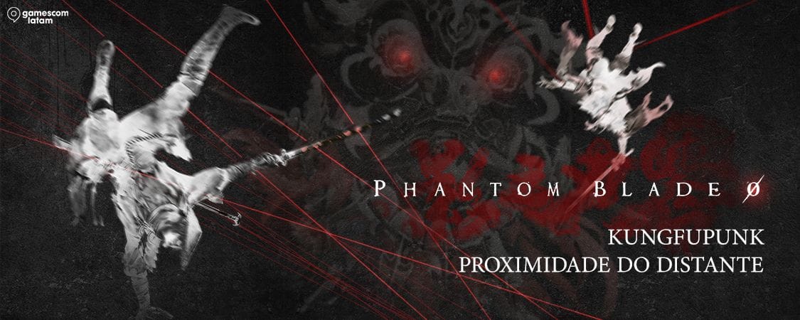Phantom Blade Zero: A Aventura Começa em São Paulo!