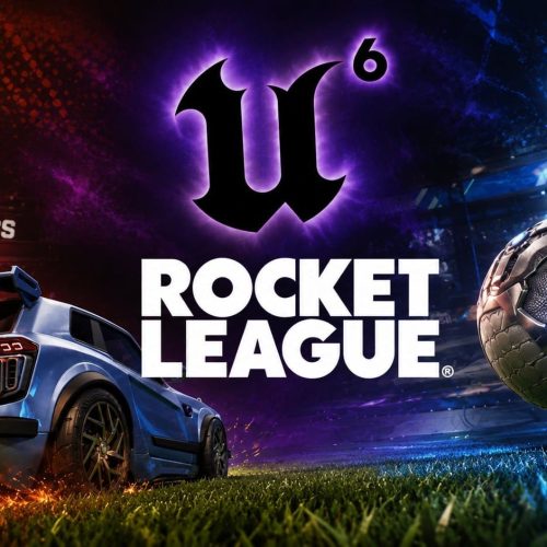 Explodiu o Futuro: Unreal Engine 6 Revela Nova Era para Rocket League